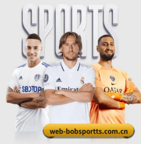 BOB体育平台围绕看球场景设计的核心服务